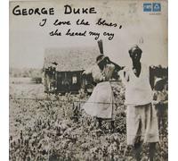 George Duke - I Love The Blues, She Heard My Cry [Vinilo]