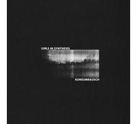 Girls In Synthesis - Konsumrausch [Vinilo]