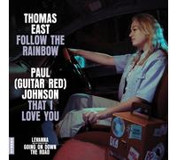Thomas East & Paul Johnson - 7-Follow the Rainbow / That I Love You [Vinilo]