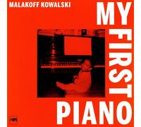 Malakoff Kowalski – My First Piano – Vinilo (Importación USA)