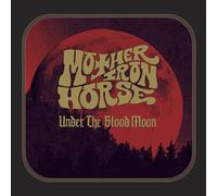 Mother iron horse - Under the blood moon [Vinilo]