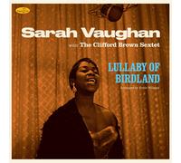 Sarah Vaughan & The Clifford Brown Sextet – Lullaby of Birdland – Vinilo – Edición limitada