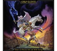 <![CDATA[Smoulder - Times Of Obscene Evil And Wild Daring (Limited Edition) (LP)]]>