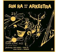 Sun Ra - Super-Sonic Jazz (21st Century Edition) [Vinilo]