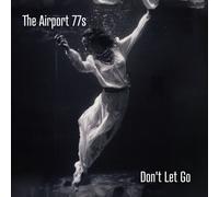 The Airport 77s – Don't Let Go – Vinilo 12" (Importación USA)
