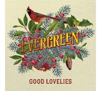 Good Lovelies - Evergreen [Vinilo]