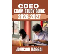 CDEO Exam Study Guide 2026-2027: The Complete Preparation System with Essential Concepts, Practice Questions, and Proven Strategies to Pass the Certified Documentation Improvement Practitioner Exam