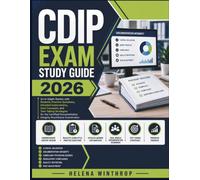 CDIP Exam Study Guide 2026: An In-Depth Review with Realistic Practice Questions, Detailed Explanations, Core Concepts, and Test-Taking Strategies for ... Integrity Practitioner Examination