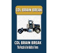 CDL Brain Break: CDL word puzzle that helps you Master Endorsements | Easy to Read Print about CDL, CDL Test Prep, CDL endorsements, and more | 6x9 ... Gift for vacations Holidays and free time.