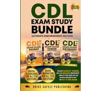 CDL Exam Study Bundle: Ultimate Endorsement Edition: Includes Hazmat, Tanker, and Air Brakes Endorsements - Complete Study Guide with 450 Practice Questions to Help You Pass the CDL Exam