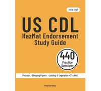 CDL HazMat Endorsement Study Guide 2026-2027: Federal Hazardous Materials Test Prep for the H Endorsement - 440 Questions & Answers Including 8 Full-Length Practice Exams