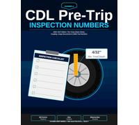 CDL Pre-Trip Inspection Numbers Workbook: 2026-2027 Edition: Real-World Practice Problems for Tire Tread Depth, Brake Stroke, Coupling Measurements, ... (Caliber Print Works CDL Exam Prep Series)