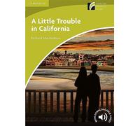 CDR0: A Little Trouble in California Level Starter/Beginner (CAMBRIDGE)