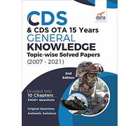 CDS & CDS OTA 15 Years General Knowledge Topic wise Solved Papers (2007 - 2021) 2nd Edition