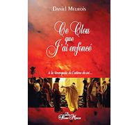 Ce clou que j'ai enfoncé: A la reconquête de l'estime de soi