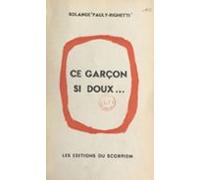 Ce Garçon Si Doux... (ebook)