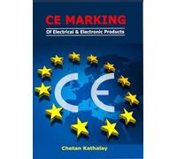 CE MARKING -OF ELECTRICAL AND ELECTRONIC PRODUCTS: WITH RISK ASSESSMENT: 4 (EMC)