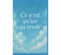 Ce n'est qu'un au revoir