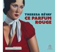 Ce Parfum Rouge (audiolibro)
