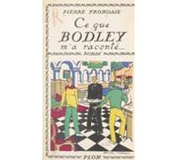 Ce Que Bodley Ma Raconté... (ebook)