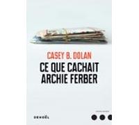Ce Que Cachait Archie Ferber (ebook)