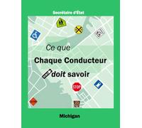 Ce que Chaque Conducteur doit savoir
