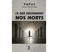 Ce que deviennent nos Morts