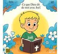 Ce que Dieu dit de moi avec Joël - Collection Yaël apprend - Histoire chrétienne pour enfant à partir de 4 ans. Apprendre la parole de Jésus Christ à travers des versets.: Yaël apprend: Yael apprend