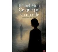 Ce que j'ai vu en elle