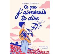 Ce que j'aimerais te dire: Version illustrée: 31568