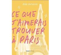 Ce que j'aimerais trouver a paris