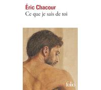 Ce que je sais de toi: Roman