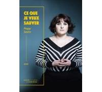 Ce Que Je Veux Sauver (ebook)