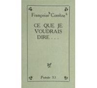 Ce Que Je Voudrais Dire... (ebook)