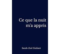 Ce que la nuit m'a appris