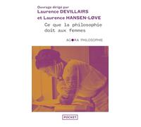 Ce que la philosophie doit aux femmes: L'histoire oubliée de la pensée, des origines à nos jours