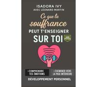 Ce que la souffrance peut t’enseigner sur toi