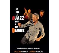 Ce que le Djazz fait à ma djambe [Francia] [DVD]