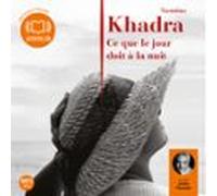 Ce Que Le Jour Doit À La Nuit (audiolibro)