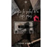 Ce que le soleil m'a (ap)pris