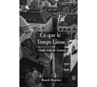 Ce que le Temps Laisse