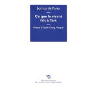 Ce que le vivant fait à l'art: Art, écologie et non-humains : des enjeux contrastés (Art, esthétique, philosophie)
