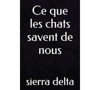 Ce que les chats savent de nous