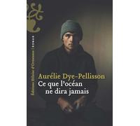 Ce que l'Océan ne dira jamais