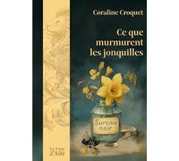 Ce que murmurent les jonquilles