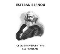 CE QUE NE VEULENT PAS LES FRANÇAIS