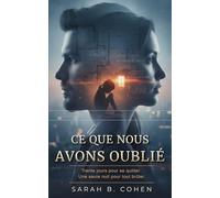 Ce que nous avons oublié: Un thriller psychologique addictif sur les secrets et les non-dits du couple