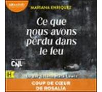 Ce que nous avons perdu dans le feu