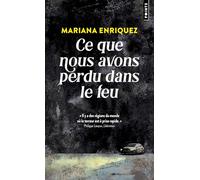 Ce que nous avons perdu dans le feu (Points)