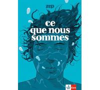 ce que nous sommes
